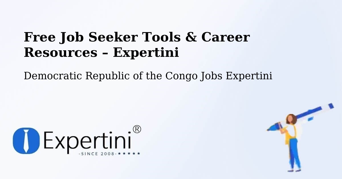 Free Job Seeker Tools & Career Resources – Masina - Masina, Democratic Republic of the Congo Jobs Expertini