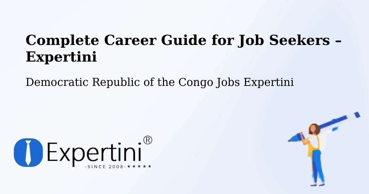 Career Guide for Job Seekers – Masina - Masina, Democratic Republic of the Congo Jobs Expertini