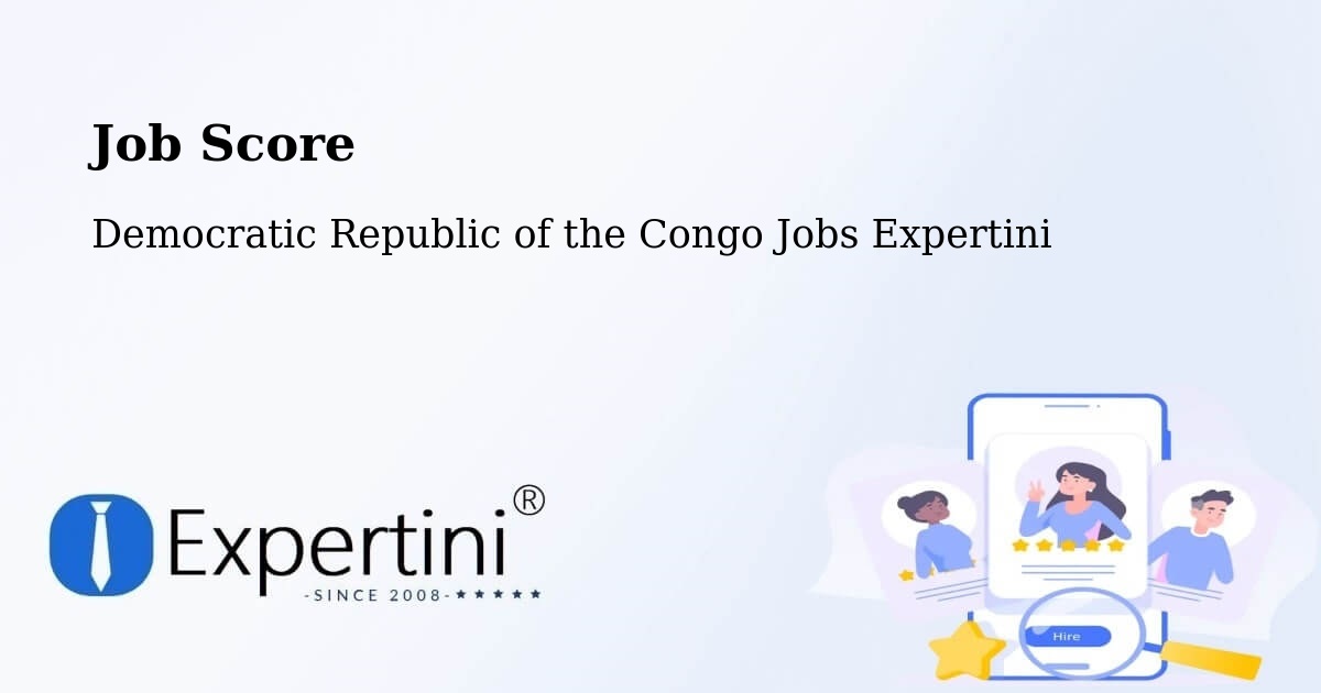 Job Score & Job Description Score Tool – Masina - Democratic Republic of the Congo Jobs Expertini