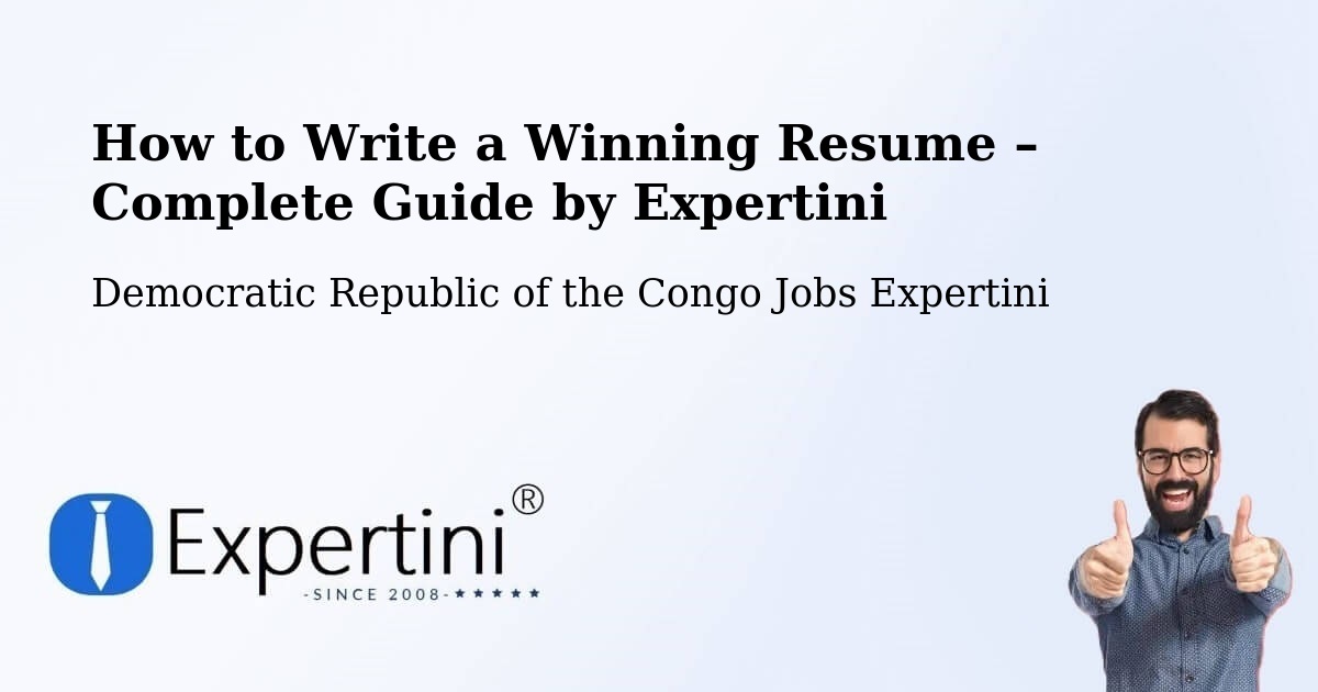 Resume Writing Guide for Job Seekers – Masina - Masina, Democratic Republic of the Congo Jobs Expertini