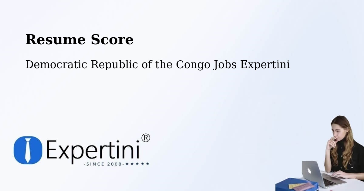 Resume Score & Job Description Match Tool – Masina - Democratic Republic of the Congo Jobs Expertini